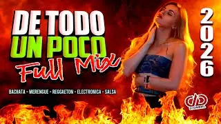 DE TODO UN POCO 2026 🥳 MÚSICA VARIADA MIX🎉 LO MÁS NUEVO PARA BAILAR SIN PARAR 