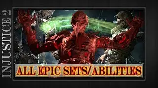 Scarecrow - All Epic Gear Sets & Abilities Showcase Demo - Injustice 2