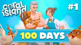Let's Play 100 Days in Coral Island | Part 1 🏝️