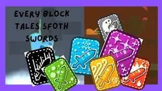 Every SFOTH Sword in Block Tales + Showcase &  (UNOFFICIAL PREDICTIONS) (REUPLOADED)