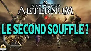 NEW WORLD AETERNUM - CE QUI T'ATTENDS EN JEU
