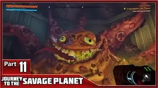 Journey to the Savage Planet, Part 11 / Investigate the Tower, Teratomo Last Boss and Good Ending