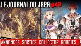 Le Journal du JRPG #49, l'actualité du RPG japonais - Juillet 2024