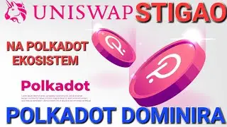 UNISWAP NA POLKADOT-u💥