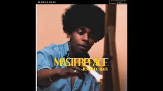 MasterPeace (Prod. Alex Mack)