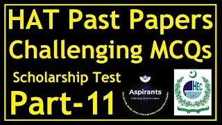 HEC HAT Exam Past Papers | Part 11 | Most Repeated Challenging Questions | Ratio Proportion |Part 11