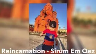 Reincarnation - Sirum Em Qez (speed up)