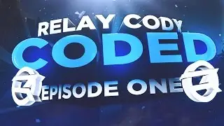 Relay Cody: Coded Episode One by Relay Luco