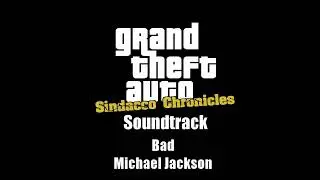 "Bad" - Michael Jackson | LibertySoul FM | GTA: Sindacco Chronicles Soundtrack