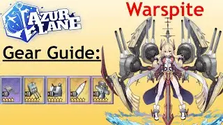 Azur Lane Gear Guide: Warspite Retrofit