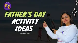 What activities can be taken on Father's day ?