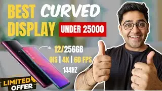 5+ Best Curved Display Phones under 25000 in 2024 - 5G | OIS | 4k | 12GB + 256GB