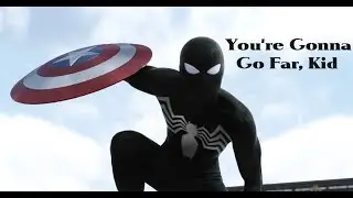 Tom Holland's Spiderman 「MMV」- You're Gonna Go Far Kid