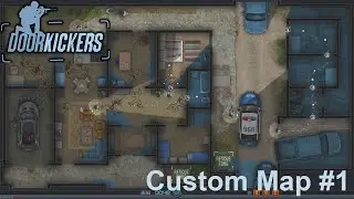 Door Kickers - Custom Map #1 ~ Food Wall Restaurant