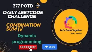 Combination Sum IV | DP |Daily Leetcode Challenge | Leetcode 377 | Medium