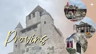 PROVINS - FRANCE| Round trip from PARIS| Everything you need to know.