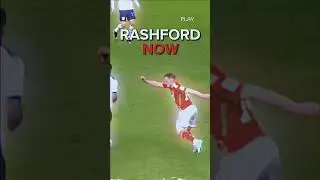 Rashford THEN vs NOW.. 😈🔥