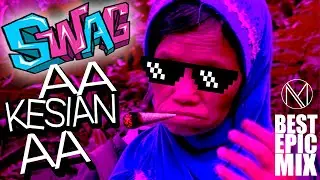 AA KASIAN AA - SWAG EDM REMIX | with EPIC ORCHESTRA