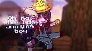 Oh no, she like another boy - Идеальный Мир/Лололошка - Gacha Club - Леонель/Ванесса