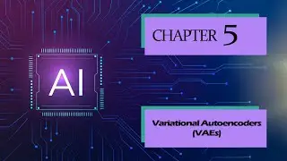 Generative AI Full Course – Chapter 5 | Variational Autoencoders(VAEs)