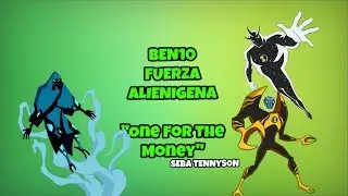 BEN10 Fuerza Alienigena-One For The Money