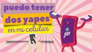 puedo tener dos yapes en mi celular