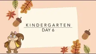 BSD Home Activities September- Squirrel Theme-  Kindergarten Day 6