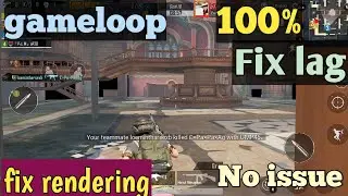 Pubg Rendering problem fixed | Gameloop pubg rendering 100 % fixed | no lag | 0.190 update problem