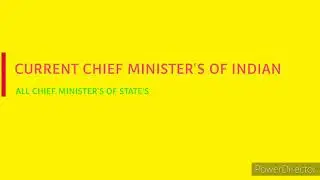 THE CHIEF MINISTER'S OF INDIA || ALL CHIEF MINISTER'S STATE WISE LIST
