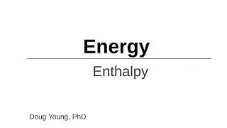 Enthalpy Introduction