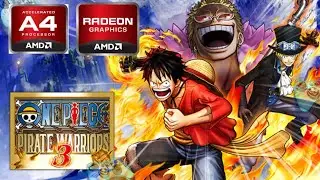 One Piece Pirate Warriors 3 | AMD A4-9125 with Radeon R3 Graphics