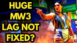 HUGE MW3 Lag Issue Is NOT Fixed!