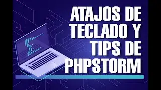 Uso básico, atajos de teclado y tips de PhpStorm