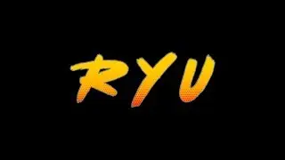 RYU ( リュウ)