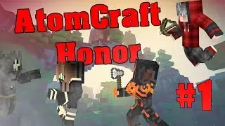 AtomCraft | Honor | #1
