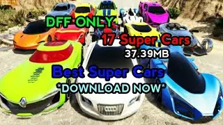 Super Cars ModPack|| And GTA SA ANDROID DFF ONLY