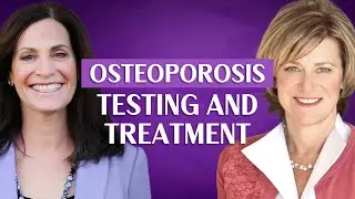 How Does an Integrative Doctor Test and Treat Osteoporosis? With Kim Millman, MD