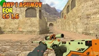 AWP | Asiimov for CS 1.6