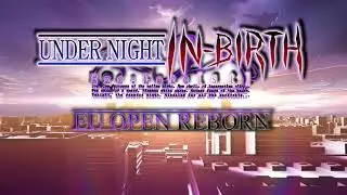 Under Night In-Birth EXE:Late[ST] EU Open #5 - 16/12/2018