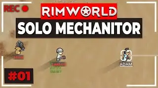 🆚RimWorld Biotech Challenge: SOLO MECHANITOR!