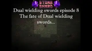 Stoneshard Permadeath Dual wielding swords Episode 8, the fate of dual wielding swords...