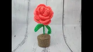 Rose in a Pot | Gift for March 8 | Crochet Flowers | Rose for March 8 Crochet Flowers