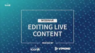 Editing Live Esports Content with iconik and Vimond IO