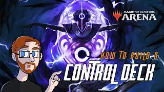 Deck Building Strategy For MTG Arena: Control Decks
