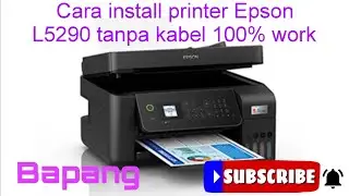 Cara install Printer Epson L5290 ke komputer tanpa kabel 100% work