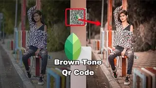 snapseed QR code dark photo editing tutorial | snapseed photo editing face smooth