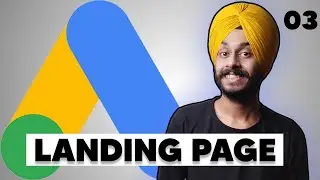 How to Run  Google Ads for Landing Page  |Manjot Singh|