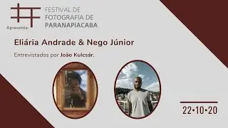 FFP Online #31 • Elária Andrade e Nego Júnior | Festival de Fotografia de Paranapiacaba