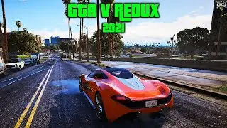 GTA V - REDUX MOD (2021) MAX GRAPHICS SETTINGS!!!