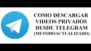 🟨#telegram | COMO DESCARGAR VIDEOS PRIVADOS/RESTRINGIDOS DESDE TELEGRAM (2024) | Metodo actualizado